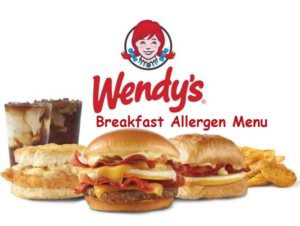Wendy’s Breakfast Allergen Menu