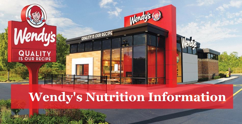 Wendy's Nutrition Information