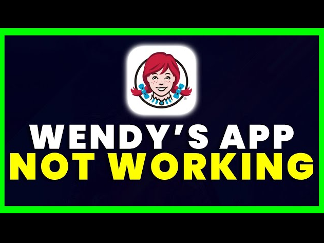 Wendys App Not Working