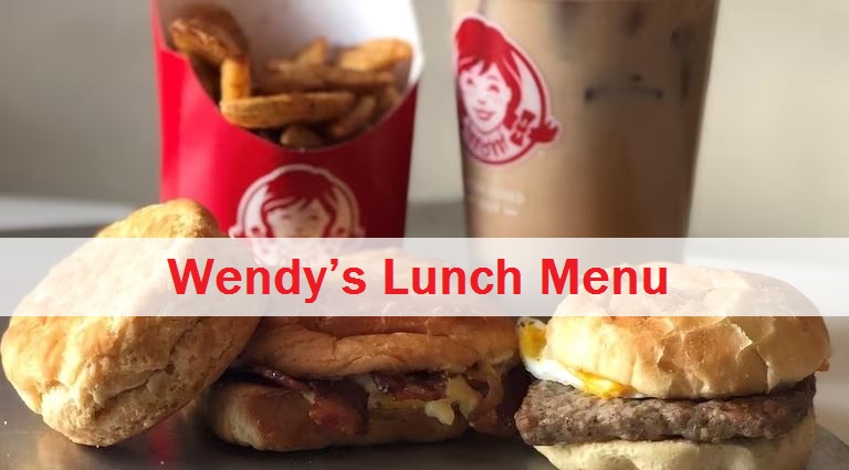 Wendy’s Lunch Menu